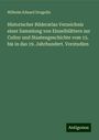 Wilhelm Eduard Drugulin: Historischer Bilderatlas Verzeichnis einer Sammlung von Einzelblättern zur Cultur und Staatengeschichte vom 15. bis in das 19. Jahrhundert. Vorstudien, Buch