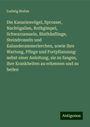 Ludwig Brehm: Die Kanarienvögel, Sprosser, Nachtigallen, Rothgimpel, Schwarzamseln, Bluthänflinge, Steindrosseln und Kalanderammerlerchen, sowie ihre Wartung, Pflege und Fortpflanzung: nebst einer Anleitung, sie zu fangen, ihre Krankheiten au erkennen und zu heilen, Buch