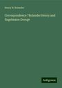 Henry N. Bolander: Correspondence ?Bolander Henry and Engelmann George, Buch
