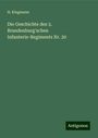 H. Klugmann: Die Geschichte des 3. Brandenburg'schen Infanterie-Regiments Nr. 20, Buch