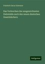 Friedrich Oscar Schwarze: Das Verbrechen des ausgezeichneten Diebstahls nach den neuen deutschen Gesetzbüchern, Buch