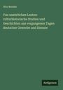 Otto Beneke: Von unehrlichen Leuten: culturhistorische Studien und Geschichten aus vergangenen Tagen deutscher Gewerbe und Dienste, Buch