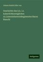 Johann Nahlik Edler von: von, J: Geschichte des k.k. i.e. kaiserlichkoeniglichen 55.L, Buch