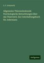 G. F. Schuberth: Allgemeine Thierseelenkunde Psychologische Betrachtungen über das Thierreich. Ein Unterhaltungsbuch für Jedermann, Buch