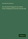 Hans Michel Schletterer: Das deutsche Singspiel von seinen ersten anfängen bis auf die neueste Zeit, Buch