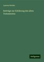 Laurenz Reinke: Beiträge zur Erklärung des alten Testamentes, Buch