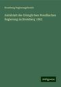 Bromberg Regierungsbezirk: Amtsblatt der Königlichen Preußischen Regierung zu Bromberg 1863, Buch