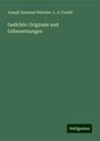 Joseph Emanuel Hilscher: Gedichte: Originale und Uebersetzungen, Buch