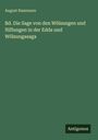 August Raszmann: Bd. Die Sage von den Wölsungen und Niflungen in der Edda und Wölsungasaga, Buch