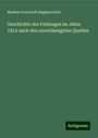 Modest Ivanovich Bogdanovich: Geschichte des Feldzuges im Jahre 1812 nach den zuverlässigsten Quellen, Buch