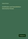 Eduard Breier: Schiffzieher und Gassenkehrer: historischer Roman, Buch