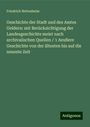 Friedrich Nettesheim: Geschichte der Stadt und des Amtes Geldern: mit Berücksichtigung der Landesgeschichte meist nach archivalischen Quellen / 1 Aeußere Geschichte von der ältesten bis auf die neueste Zeit, Buch