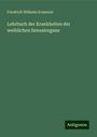 Friedrich Wilhelm Scanzoni: Lehrbuch der Krankheiten der weiblichen Sexualorgane, Buch