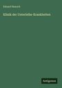 Eduard Henoch: Klinik der Unterleibs-Krankheiten, Buch