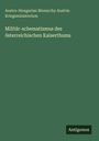 Austro-Hungarian Monarchy Austria Kriegsministerium: Militär-schematismus des österreichischen Kaiserthums, Buch