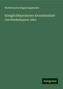 Niederbayern Regierungsbezirk: KöniglichBayerisches KreisAmtsblatt von Niederbayern 1864, Buch
