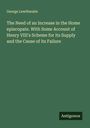 George Lewthwaite: The Need of an Increase in the Home episcopate. With Some Account of Henry VIII's Scheme for its Supply and the Cause of its Failure, Buch