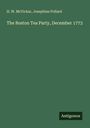 H. W. McVickar: The Boston Tea Party, December 1773, Buch