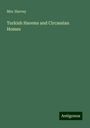 Harvey: Turkish Harems and Circassian Homes, Buch