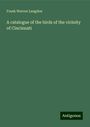 Frank Warren Langdon: A catalogue of the birds of the vicinity of Cincinnati, Buch