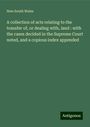 New South Wales: A collection of acts relating to the transfer of, or dealing with, land : with the cases decided in the Supreme Court noted, and a copious index appended, Buch