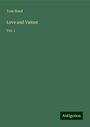 Tom Hood: Love and Valour, Buch