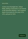 Alfred Willis: A letter from the Right Rev. Alfred Willis, Bishop of Honolulu, to all friends of the Hawaiian Mission : and a balance sheet of accounts for the years 1874, 1875, and part of 1876, Buch