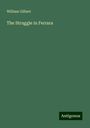 William Gilbert: The Struggle in Ferrara, Buch