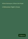 William Shakespeare: A Midsummer Night's Dream, Buch