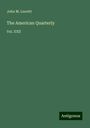 John M. Leavitt: The American Quarterly, Buch