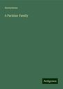 Anonymous: A Parisian Family, Buch