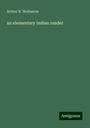 Arthur N. Wollaston: an elementary indian reader, Buch