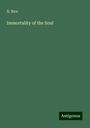 N. Rice: Immortality of the Soul, Buch