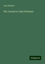 John Whittier: The Journal of John Woolman, Buch