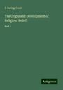 S. Baring-Gould: The Origin and Development of Religious Belief, Buch