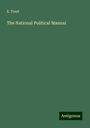 E. Treat: The National Political Manual, Buch