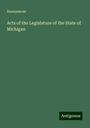 Anonymous: Acts of the Legislature of the State of Michigan, Buch