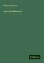 William Bruckner: American Manures, Buch