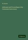 M. Runnels: Addresses and Proceedings at the Centennial Anniversary, Buch