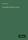 Anonymous: An English-Hebrew Lexicon, Buch