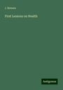 J. Berners: First Lessons on Health, Buch