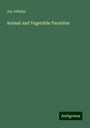 Joy Jeffries: Animal and Vegetable Parasites, Buch