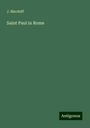 J. Macduff: Saint Paul in Rome, Buch