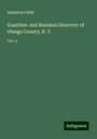 Hamilton Child: Gazetteer and Bussines Directory of Otsego County, N. Y., Buch