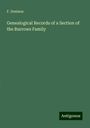 F. Denison: Genealogical Records of a Section of the Burrows Family, Buch