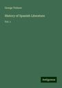 George Ticknor: History of Spanish Literature, Buch