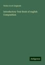 Walter Scott Dalgleish: Introductory Text Book of english Composition, Buch