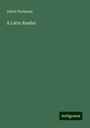 Albert Harkness: A Latin Reader, Buch