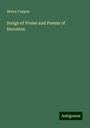 Henry Coppee: Songs of Praise and Poems of Devotion, Buch