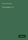 Everett Chamberlin: The Struggle of '72, Buch